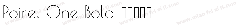 Poiret One Bold字体转换